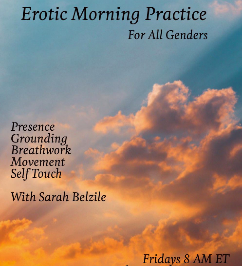 Morning Erotic Practice for All Folks (online)