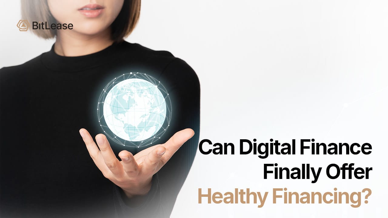 Can Digital Finance Finally Offer Healthy Financing?