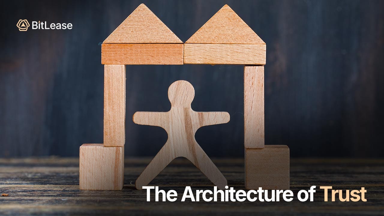 The Architecture of Trust