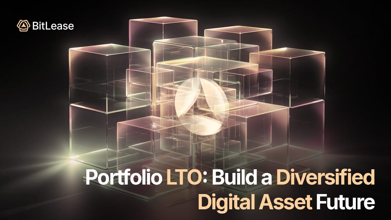 Portfolio LTO: Build a Diversified Digital Asset Future