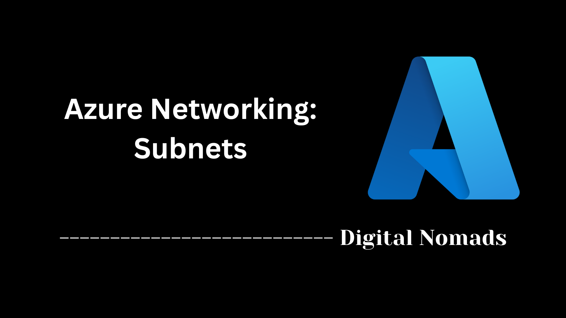Azure Networking: Subnets