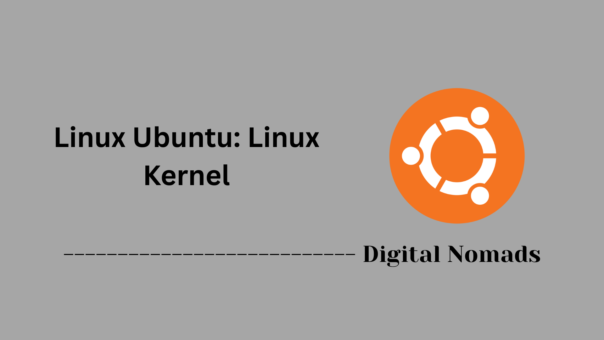 Linux Ubuntu: Linux Kernel