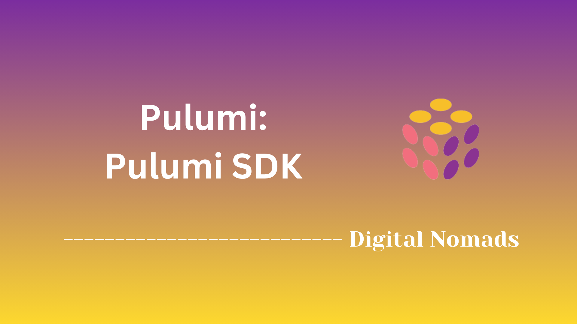 Pulumi: Pulumi SDK