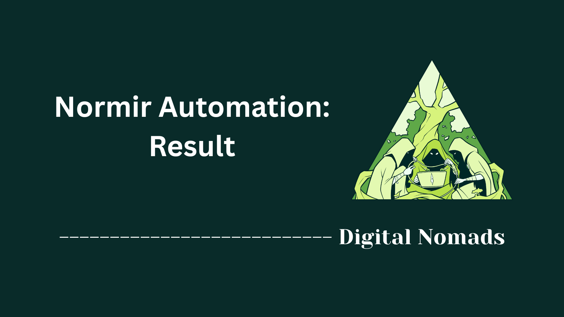 Normir Automation: Result