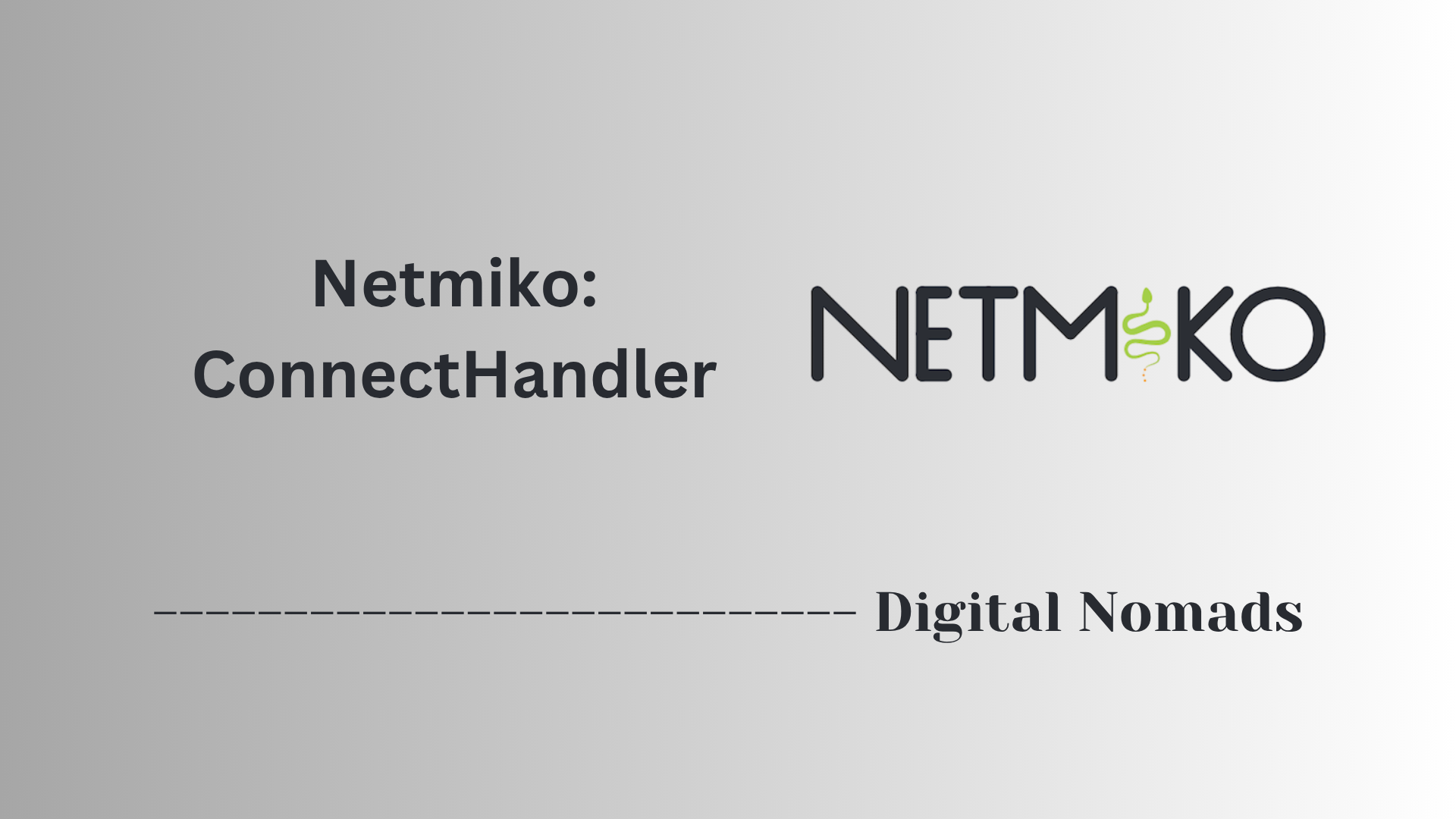 Netmiko: ConnectHandler