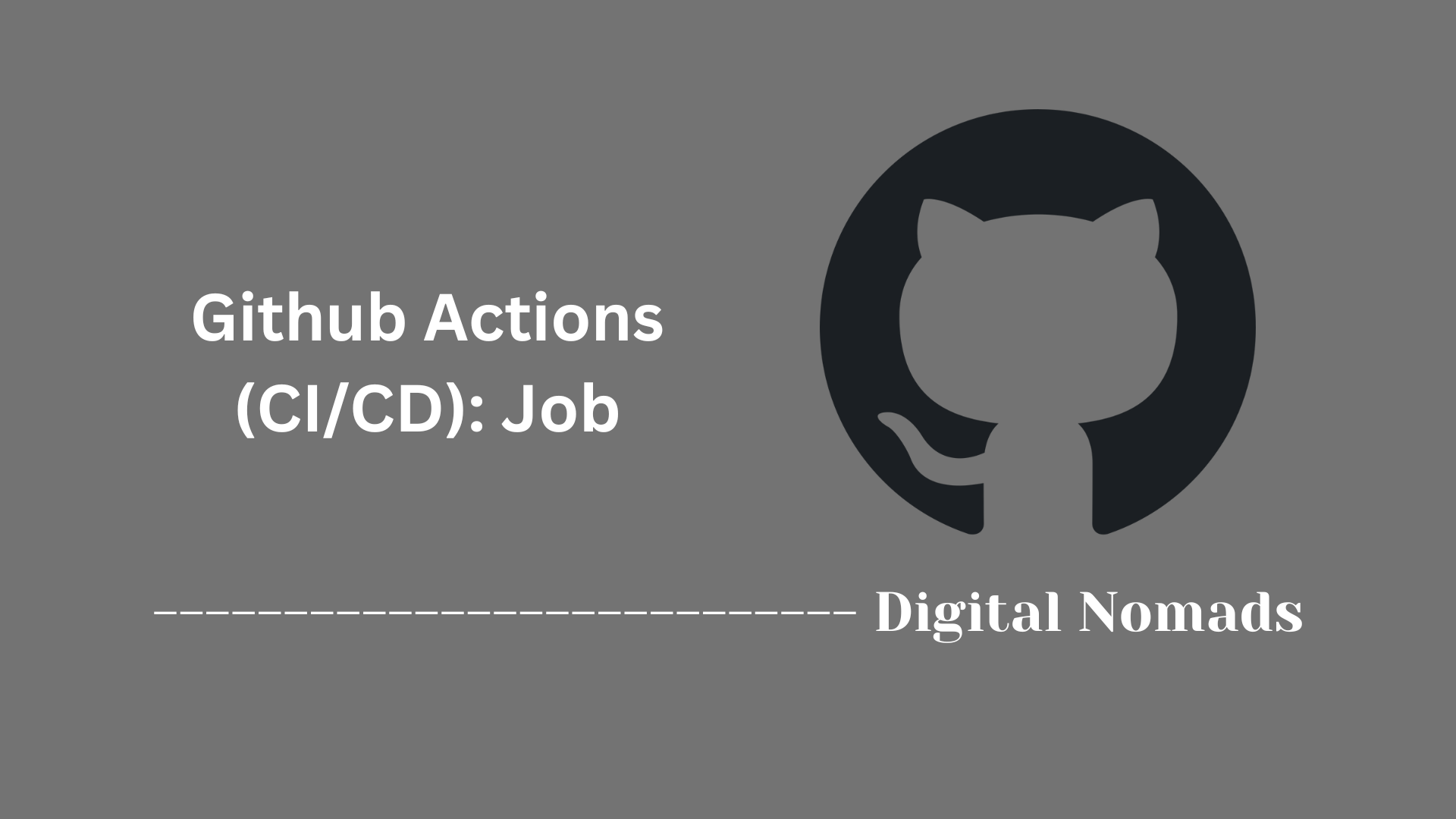 Github Actions (CI/CD): Job