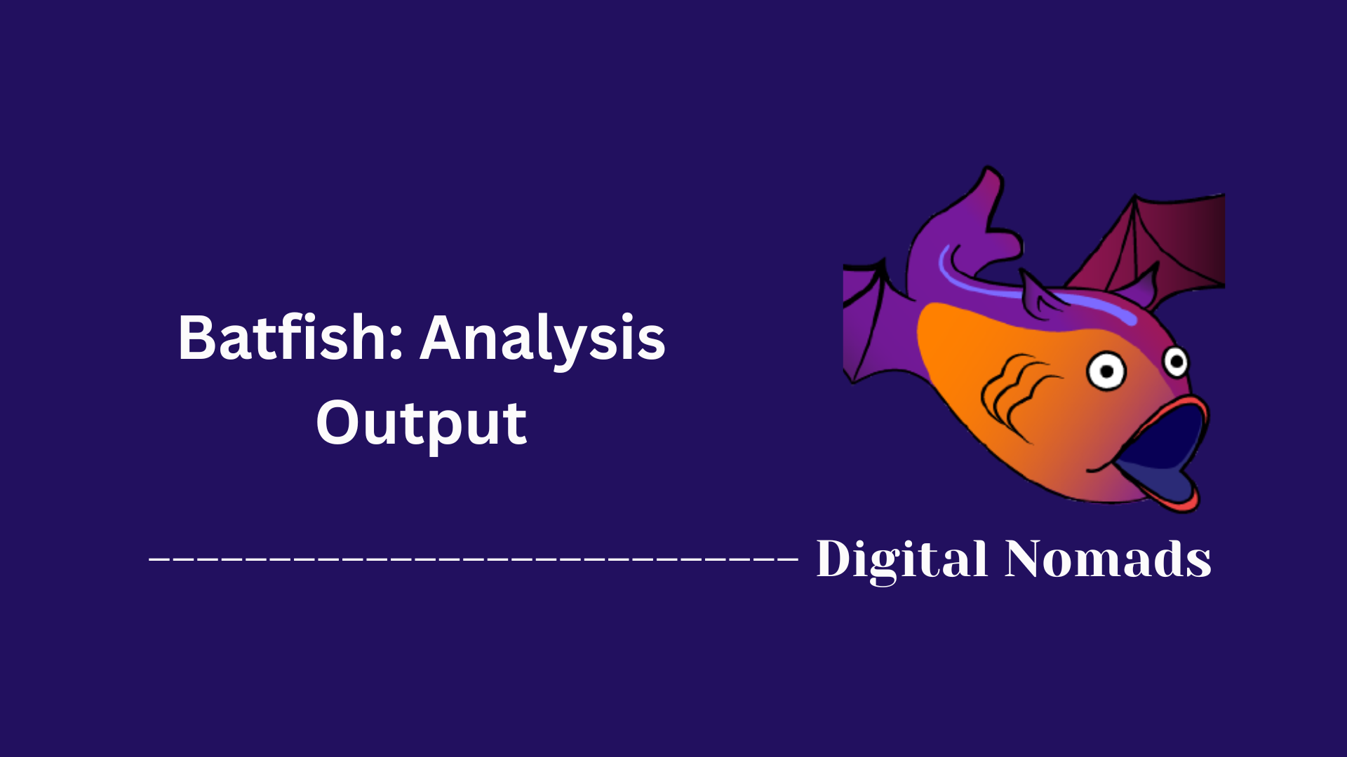 Batfish: Analysis Output