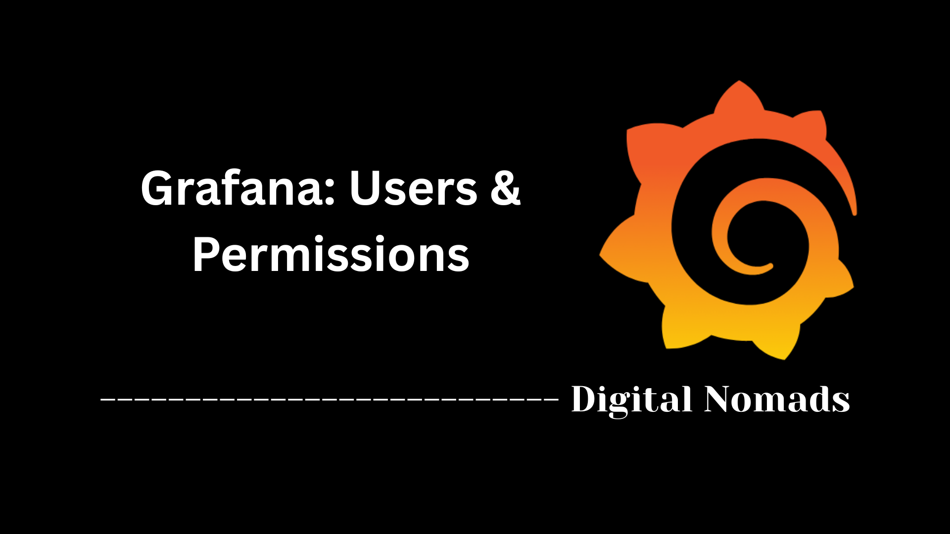 Grafana: Users & Permissions