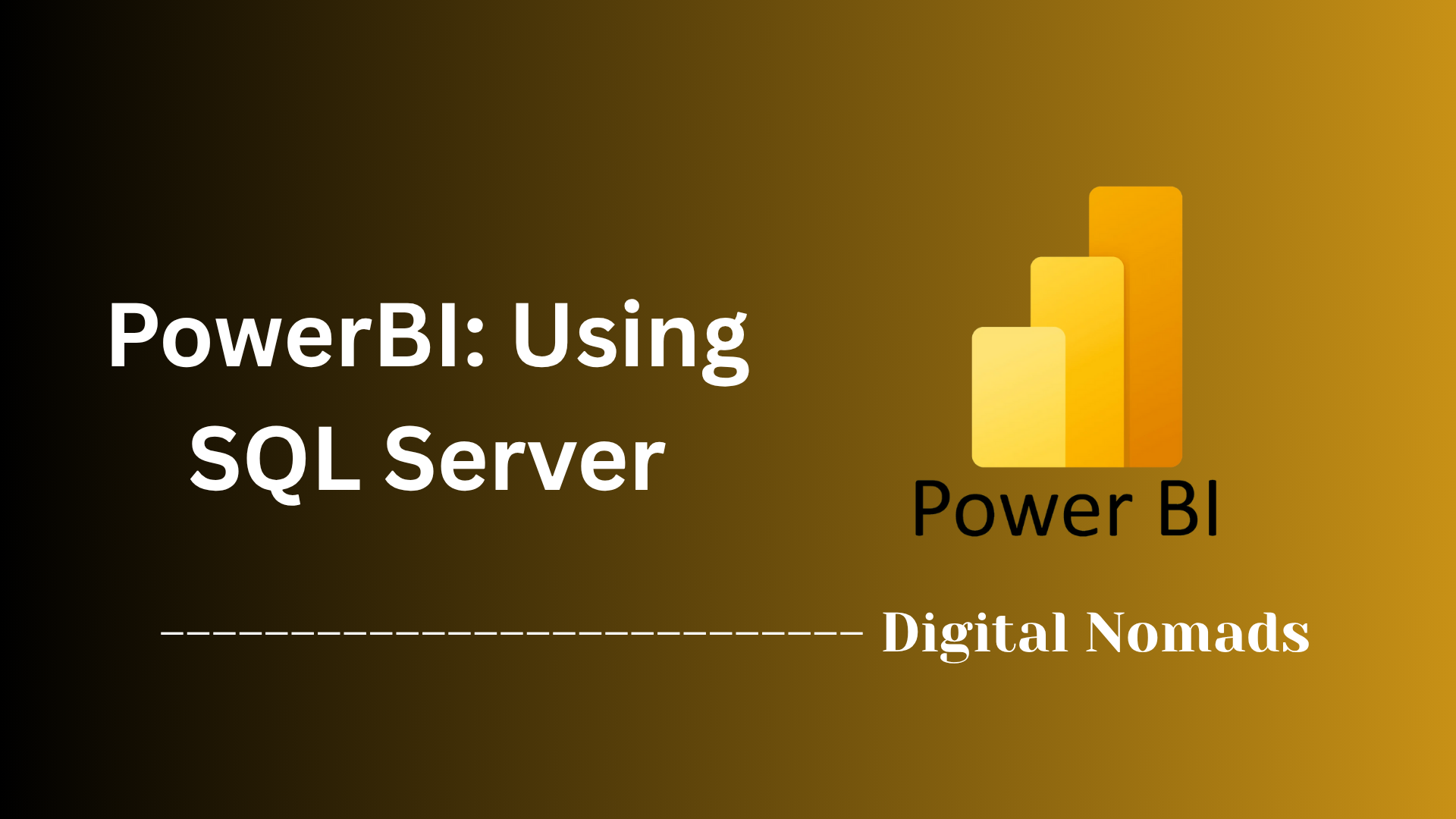 PowerBI: Using SQL Server