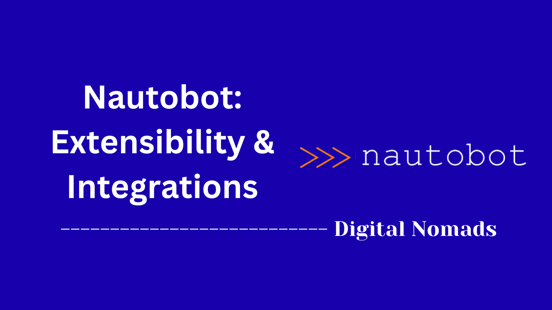 Nautobot: Extensibility & Integrations