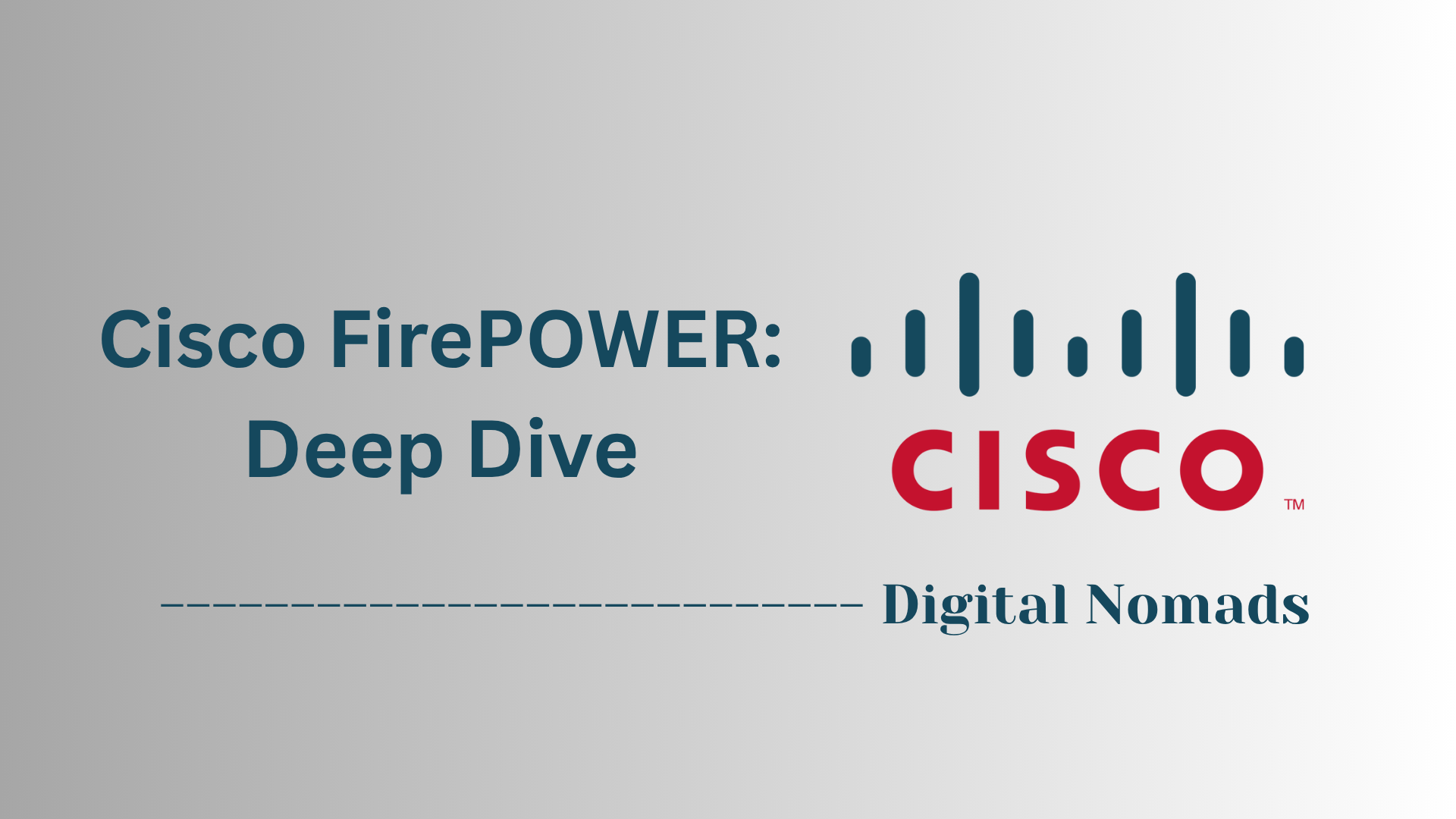 Cisco FirePOWER: Deep Dive