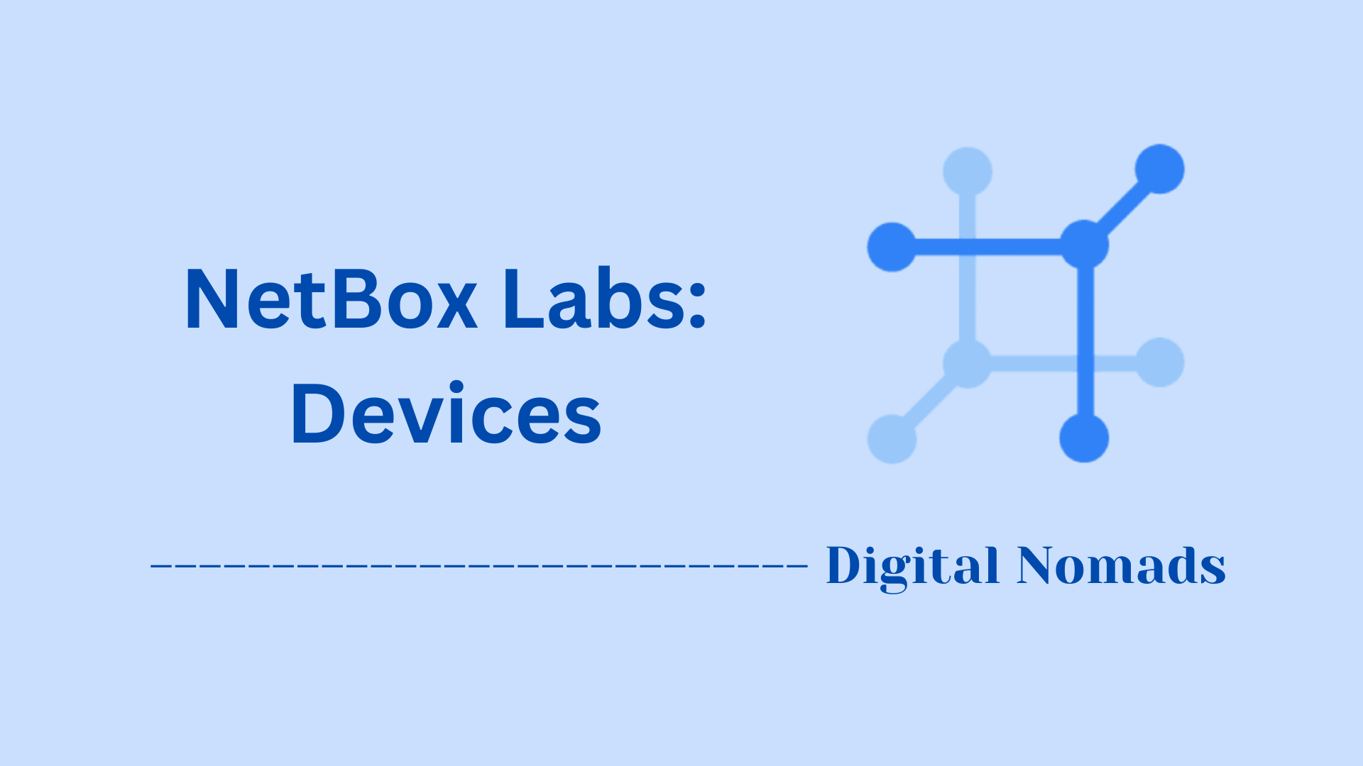 NetBox Labs: Devices