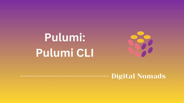 Pulumi: Pulumi CLI
