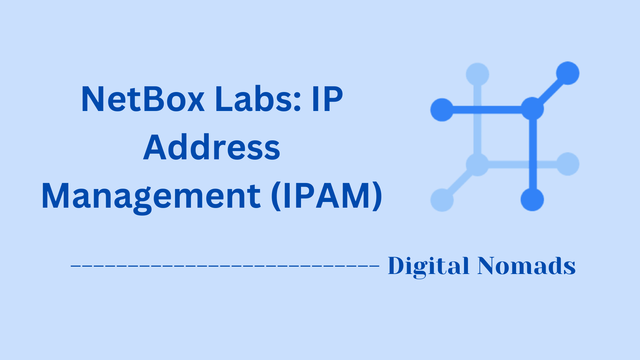 NetBox Labs: IP Address Management (IPAM)