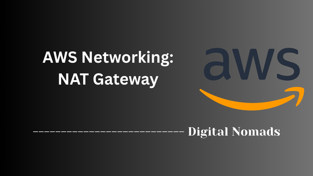 AWS Networking: NAT Gateway