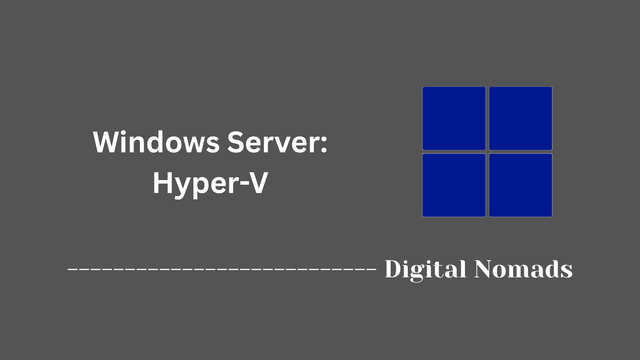 Windows Server: Hyper-V