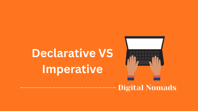 Declarative VS Imperative