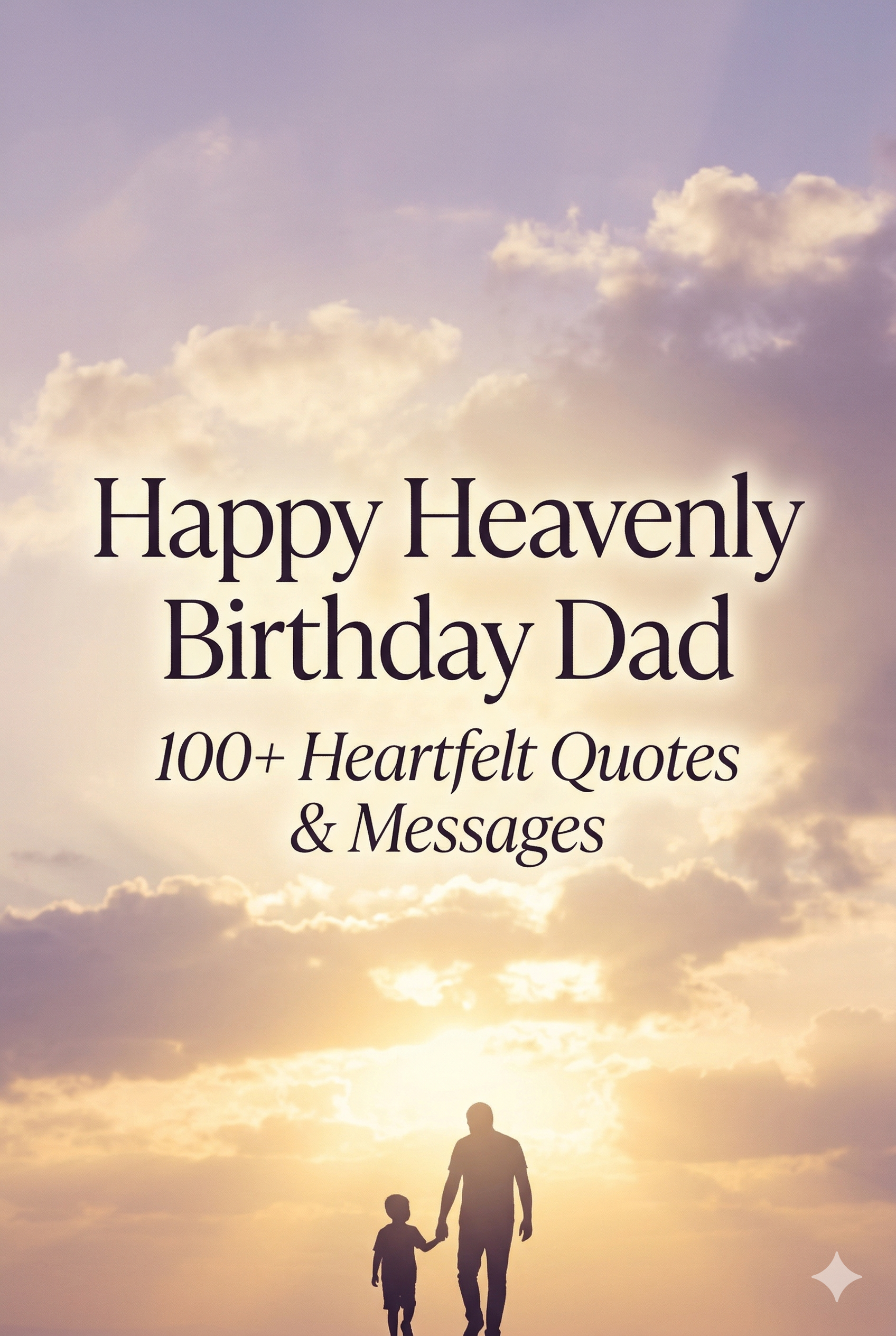 happy heavenly birthday dad quotes with sunset sky and silhouette tribute image