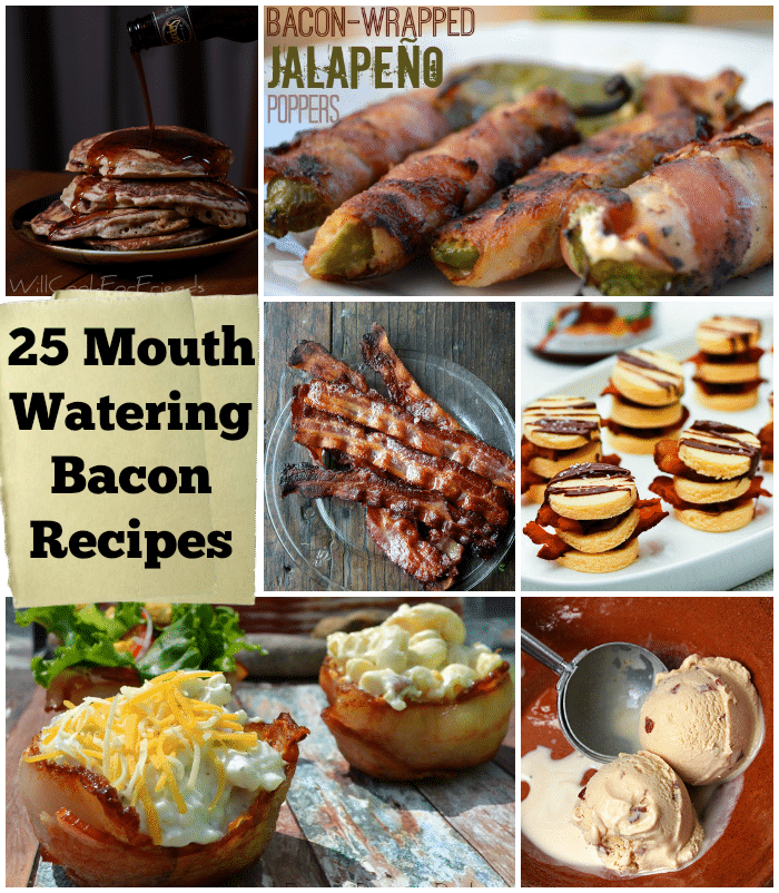25 Mouth Watering Bacon Recipes