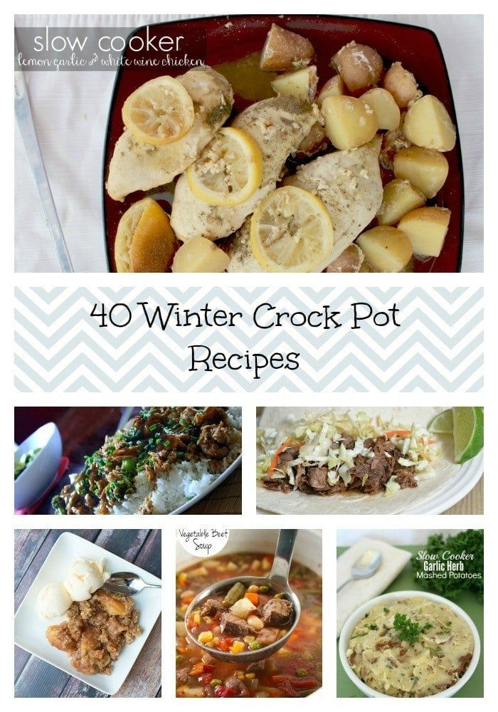 40 Crock Pot Winter Recipes For The Whole Family