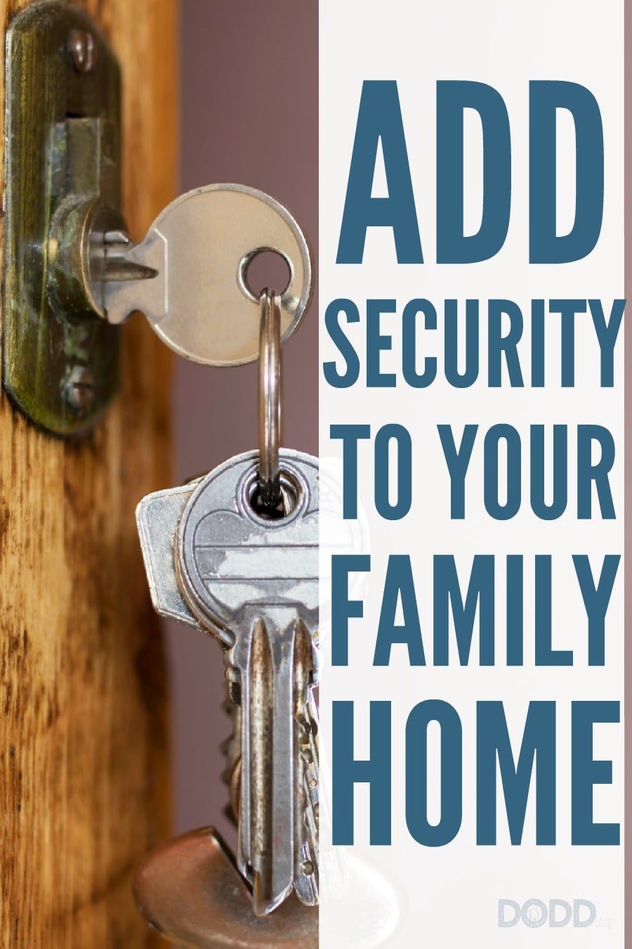 Ways To Add Security To Your Family Home