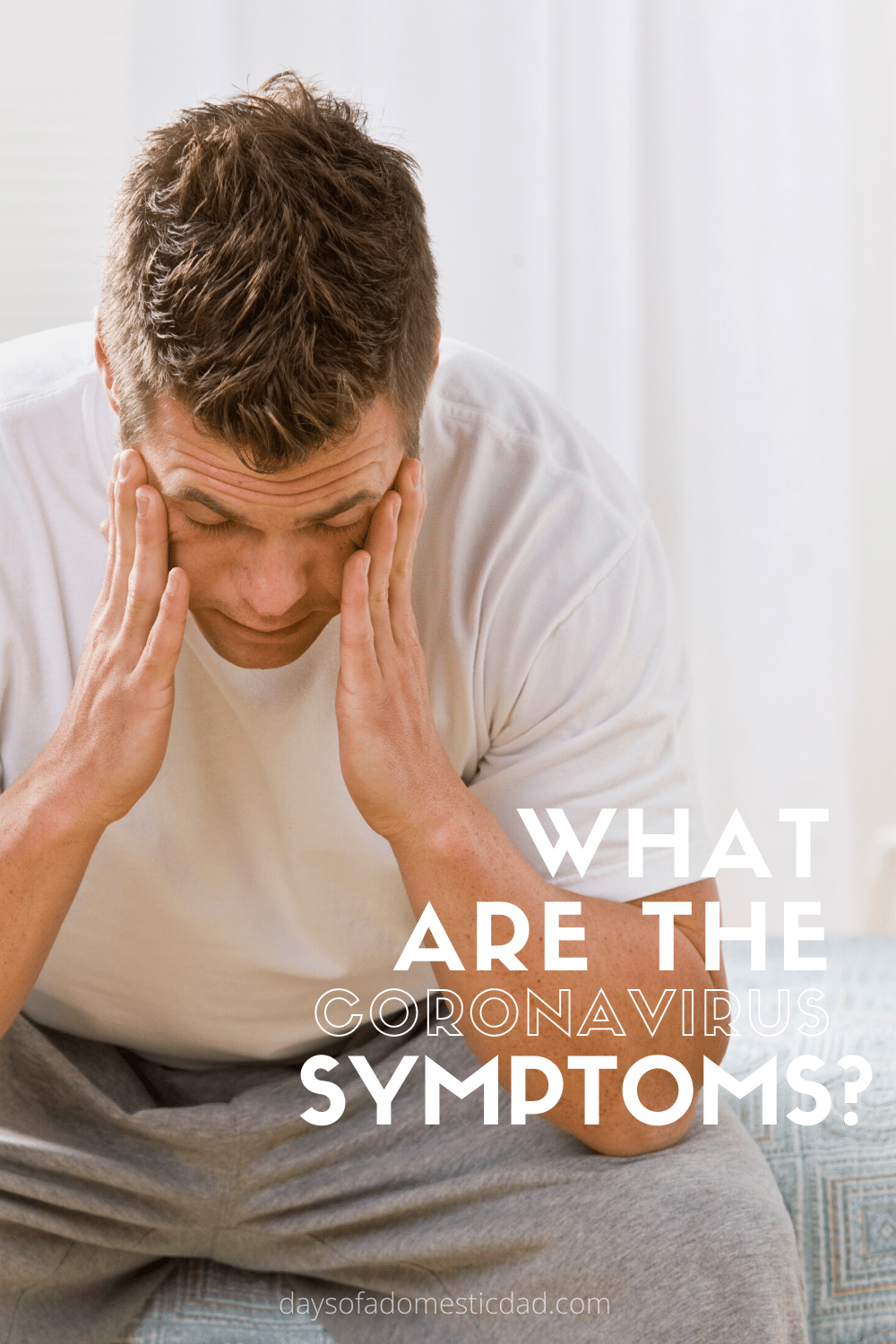 What are the Coronavirus Symptoms?