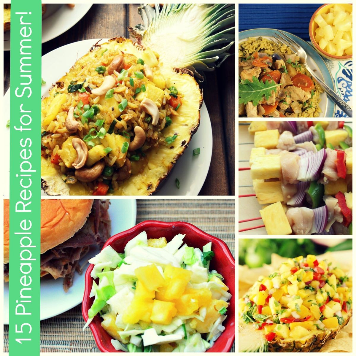 15 Pineapple Recipes for Your Summer Party
