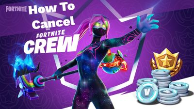 How To Cancel Fortnite Crew