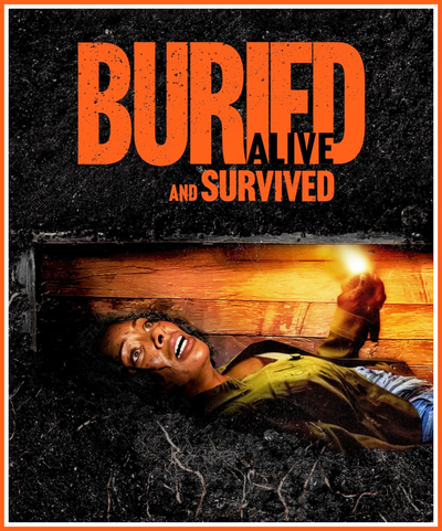 the Cast of Buried Alive and Survived