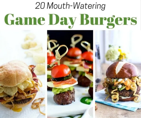 Please Your Taste Buds with these 20 Mouth Watering Game Day Burgers