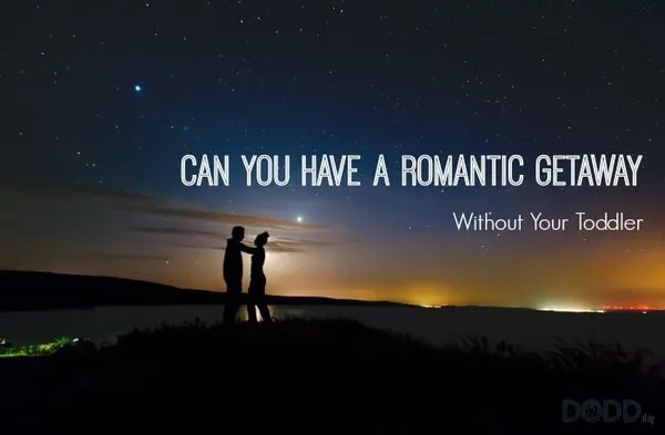 Getaway Without Your Toddler