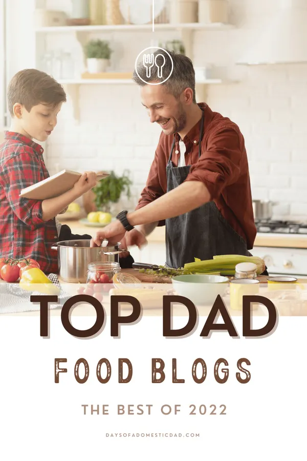Days of a Domestic Dad - Top Dad Food Blogs
