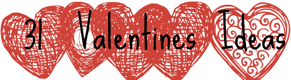 Valentines Day Ideas
