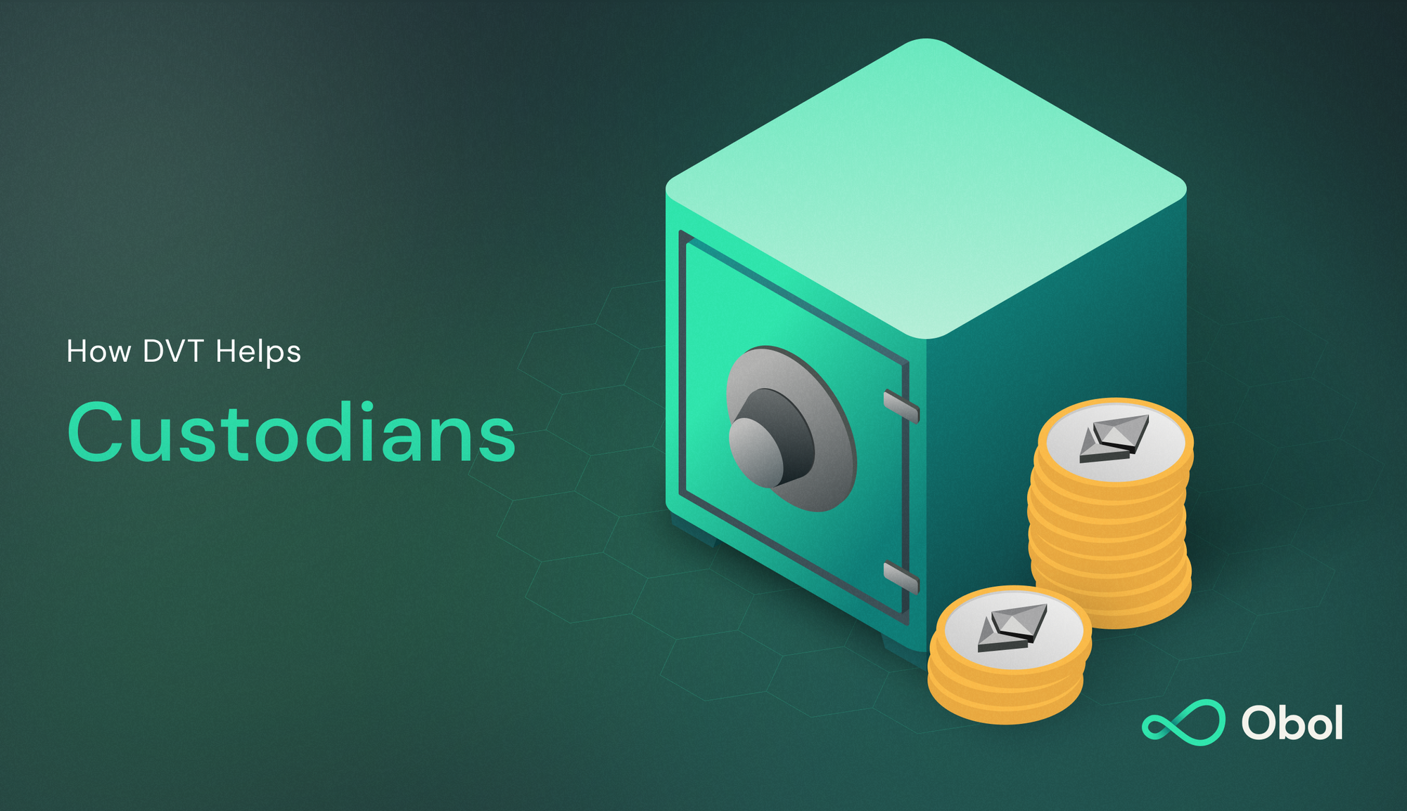 How DVT Helps: Digital Asset Custodians