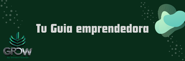 ¡Hola Emprendedores de Grow! (Copy)