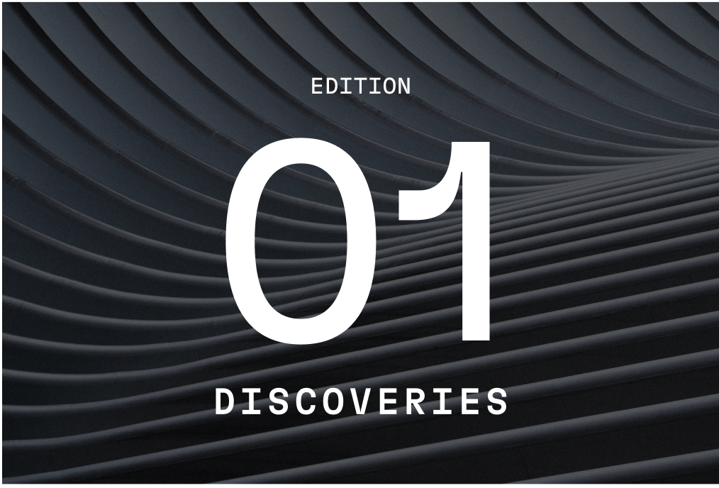 Discoveries #1 | Designer Founders