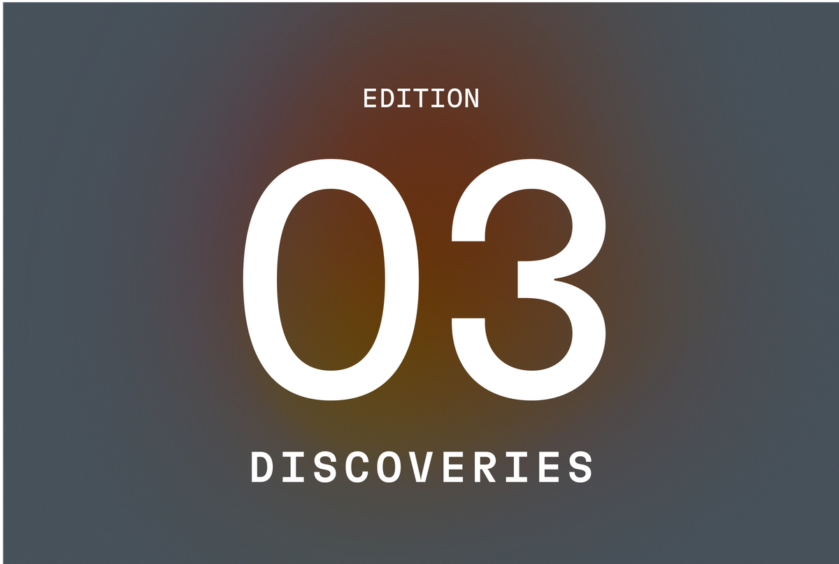 Discoveries #3 | Speed. Craft. Energy.
