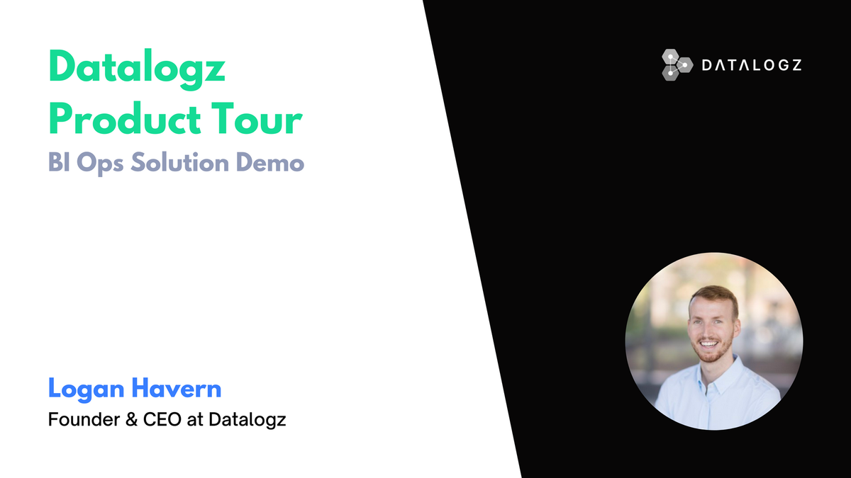 Datalogz Product Tour | BI Ops Solution Demo