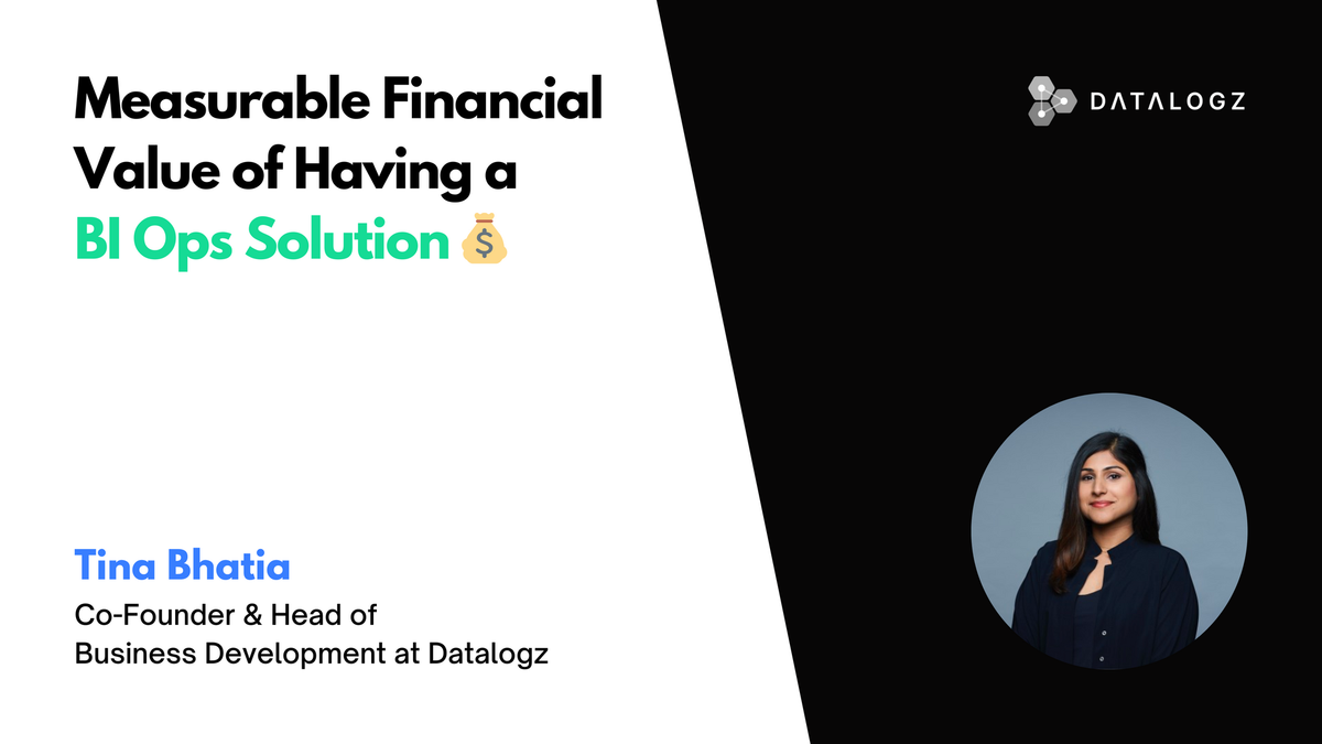 Measurable Financial Value of Having a BI Ops Solution