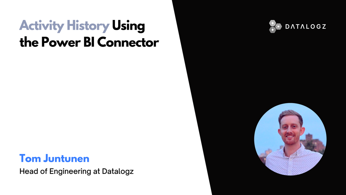 Activity History Using the Power BI Connector