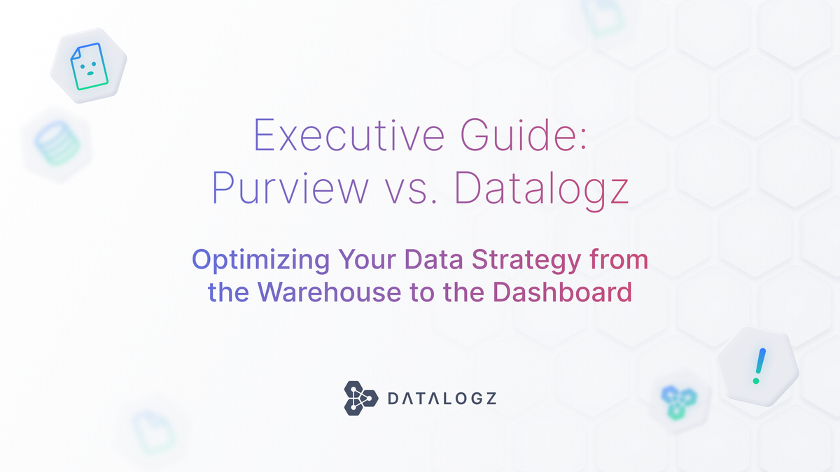 Executive Guide: Purview vs. Datalogz