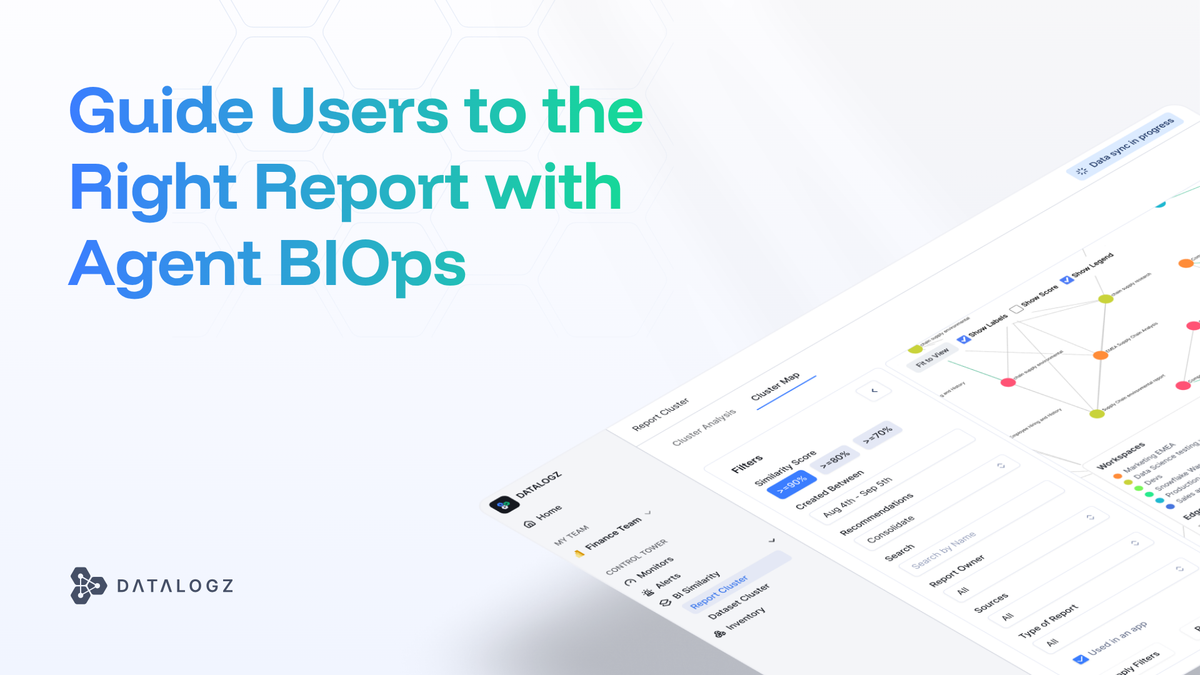 Guide Users to the Right Report with Agent BIOps