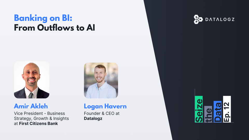 Seize the Data #12 - Banking on BI: From Outflows to AI with Amir Akleh