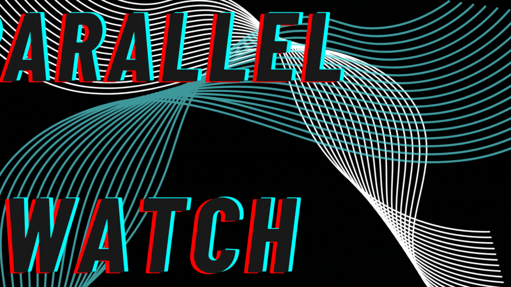 Parallel Watch