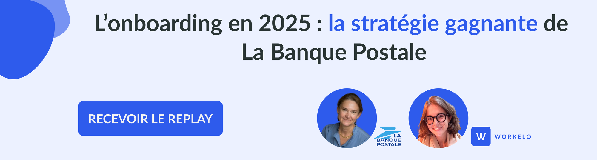 L'onboarding en 2025 : la stratégie gagnante de La Banque Postale