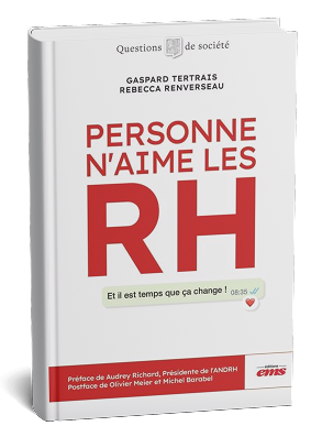 Personne n’aime les RH et il est temps que ça change !