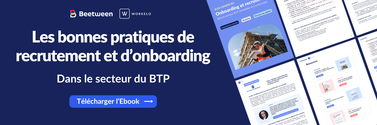 Téléchargez l'Ebook du recrutement et de l'onboarding dans le BTP