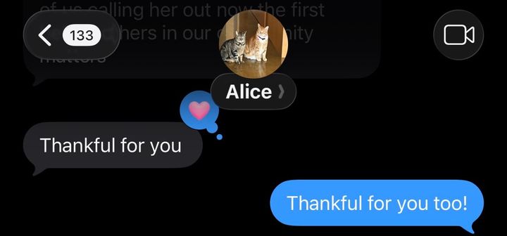 A text between Alice Wong and Dom Kelly. The first text from Alice reads, "Thankful for you" and the response from Dom say, "Thankful for you too!"