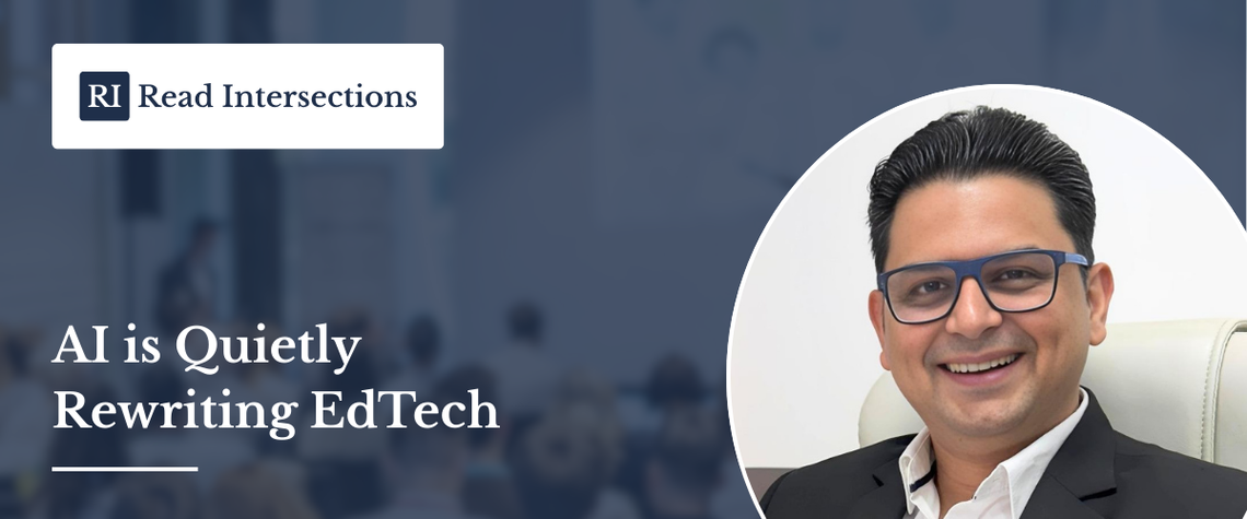 AI Is Quietly Rewriting EdTech