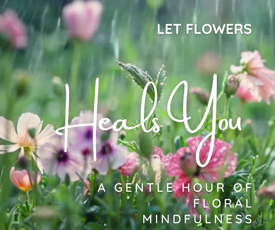 Floral Healing